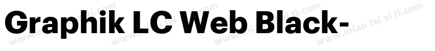 Graphik LC Web Black字体转换